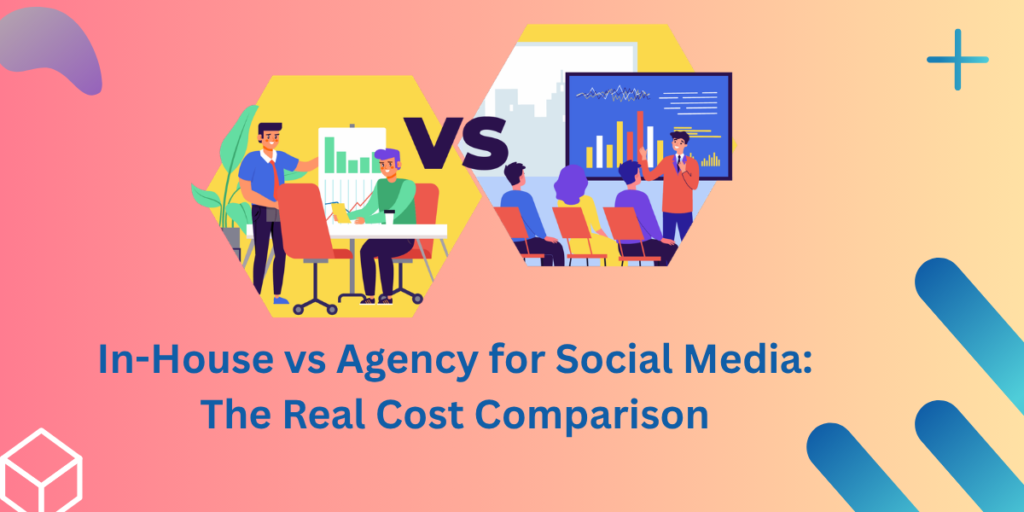 In-House vs Agency for Social Media